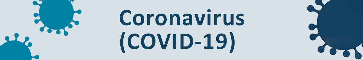 Informations sur le Coronavirus (COVID-19)